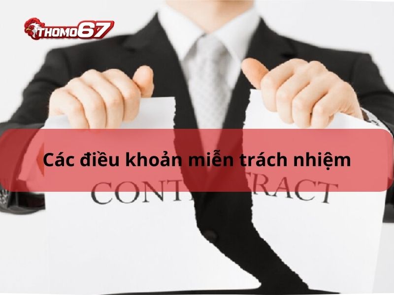 Các điều khoản về miễn trách nhiệm Thomo67